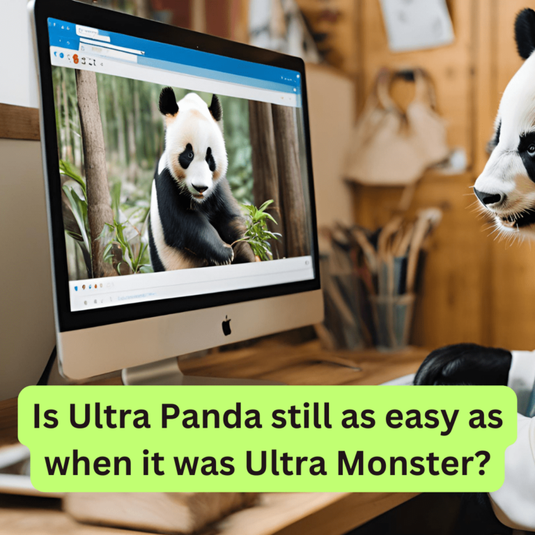 Is Ultra Panda still as easy as when it was Ultra Monster